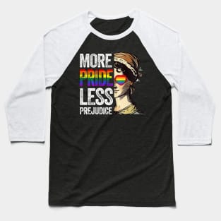 More Pride Less Prejudice LGBT Gay Proud Ally Pride Month Baseball T-Shirt